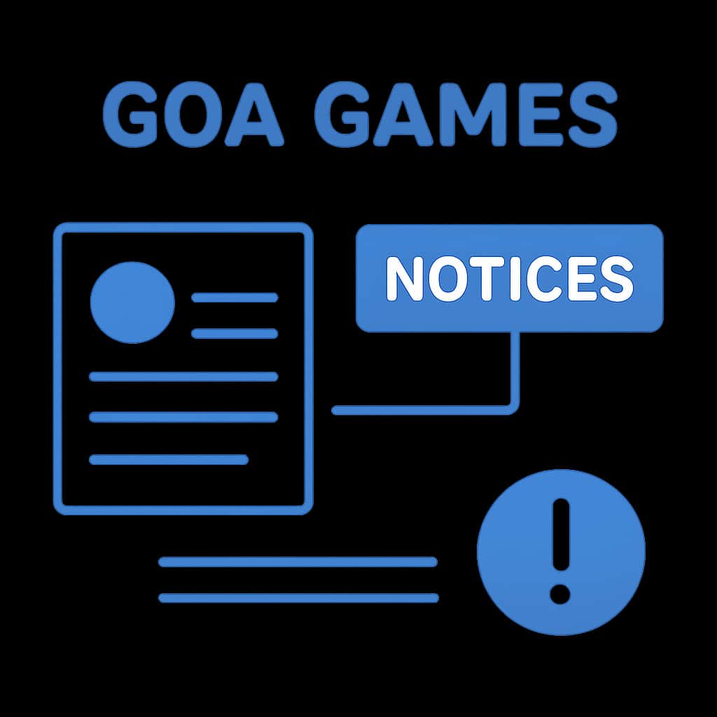 An educational visual explaining Goa Games Notices.