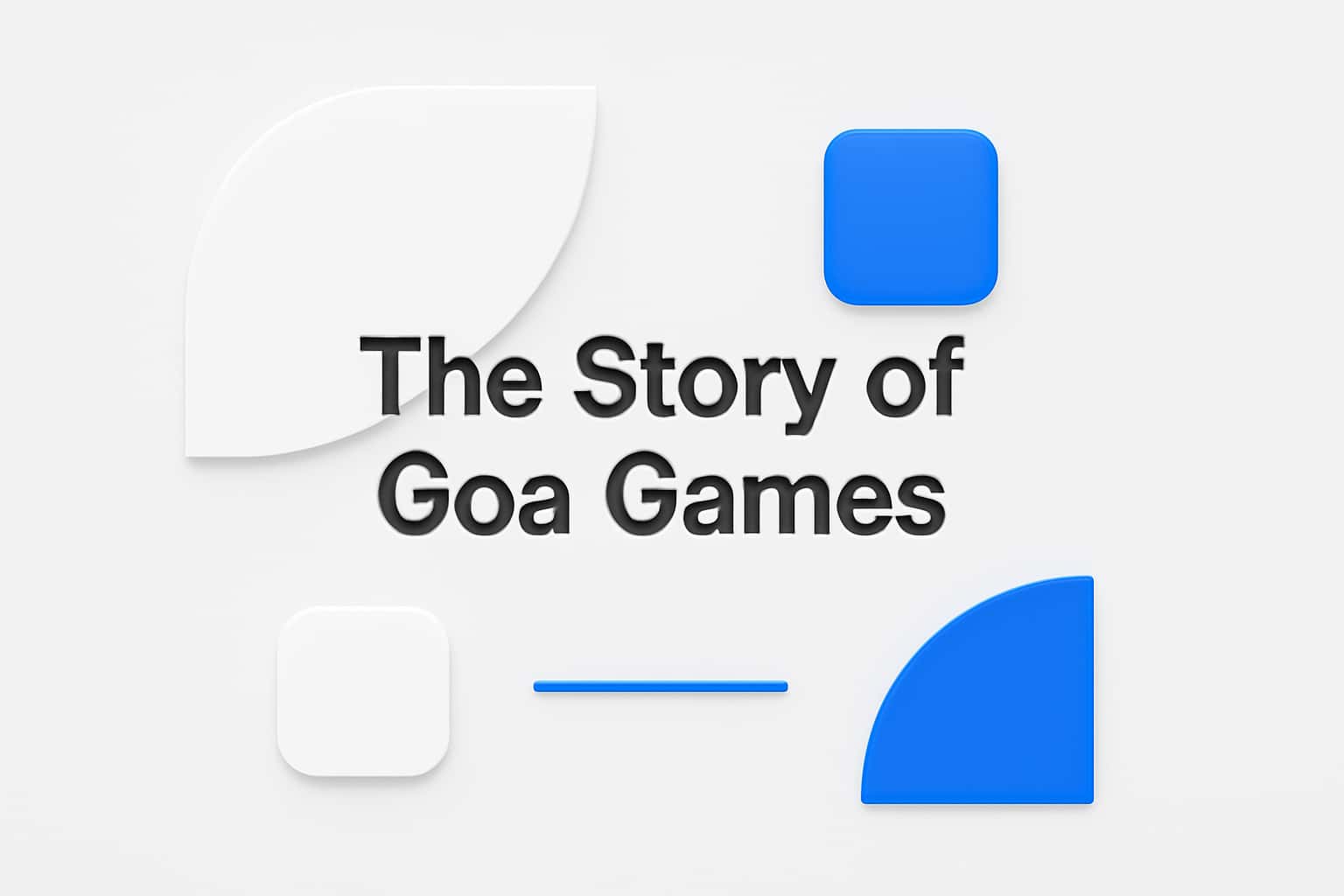 The Story of Goa Games Interface